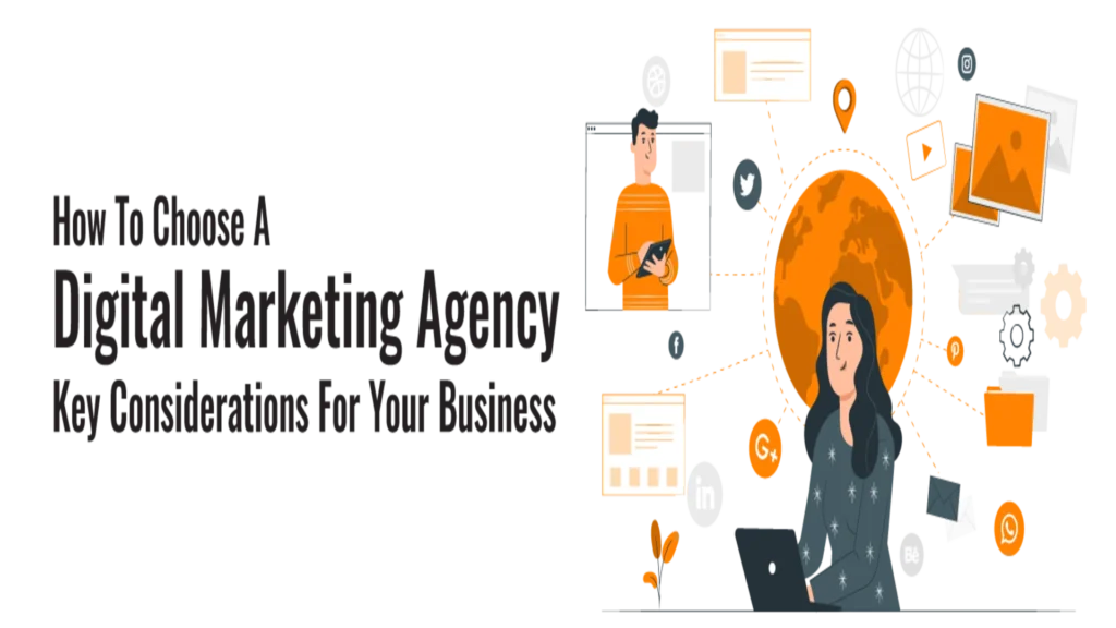 How to Choose a Digital Marketing Agency | Expert Guide