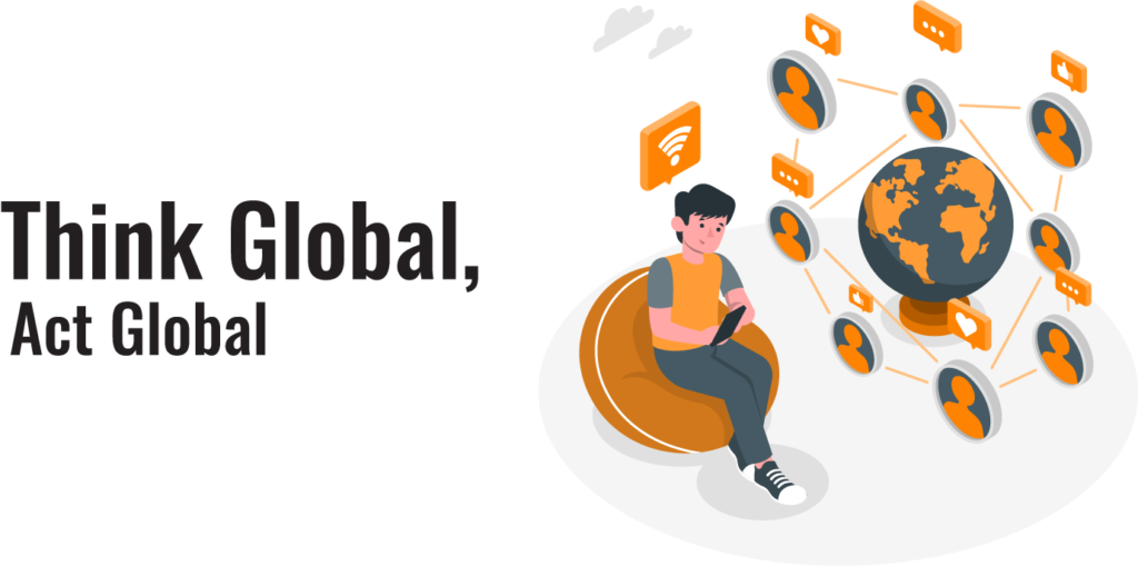 think-global-act-global